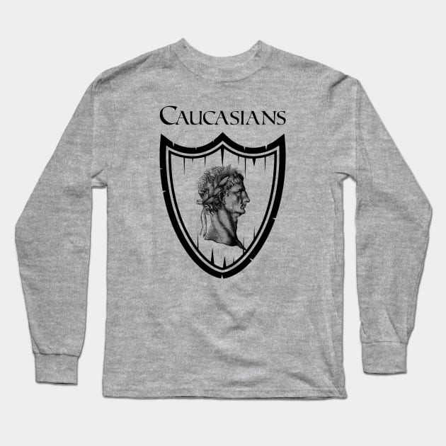 Caucasians Long Sleeve T-Shirt by Tamie